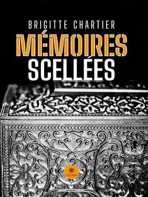 cover image of Mémoires scellées